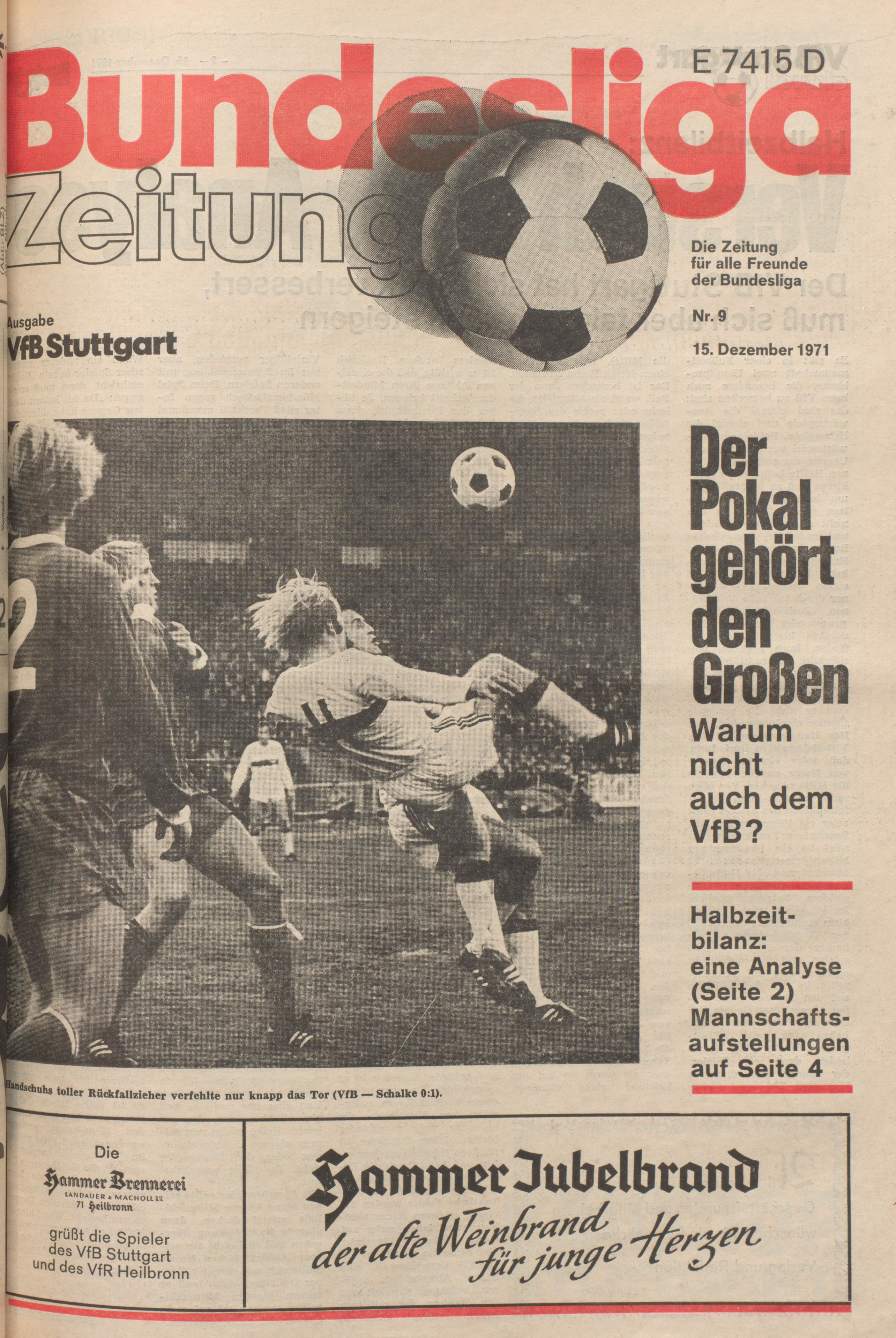 15.12.1971 (1. Hauptrunde, Rückspiel): VfB Stuttgart - VfR Heilbronn 4:0 (3:0)