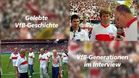 VfB-Geschichte(n) - die Generationen-Interviews
