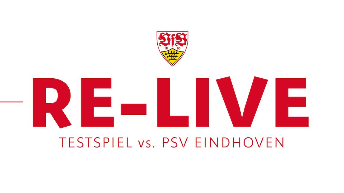 Re-Live: PSV Eindhoven - VfB Stuttgart | Testspiel 
