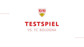 Re-Live: VfB Stuttgart - FC Bologna | Testspiel 